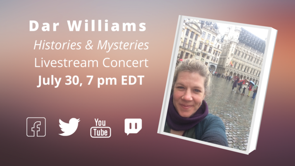 Histories and Mysteries- Dar Williams Concert Streamed Live